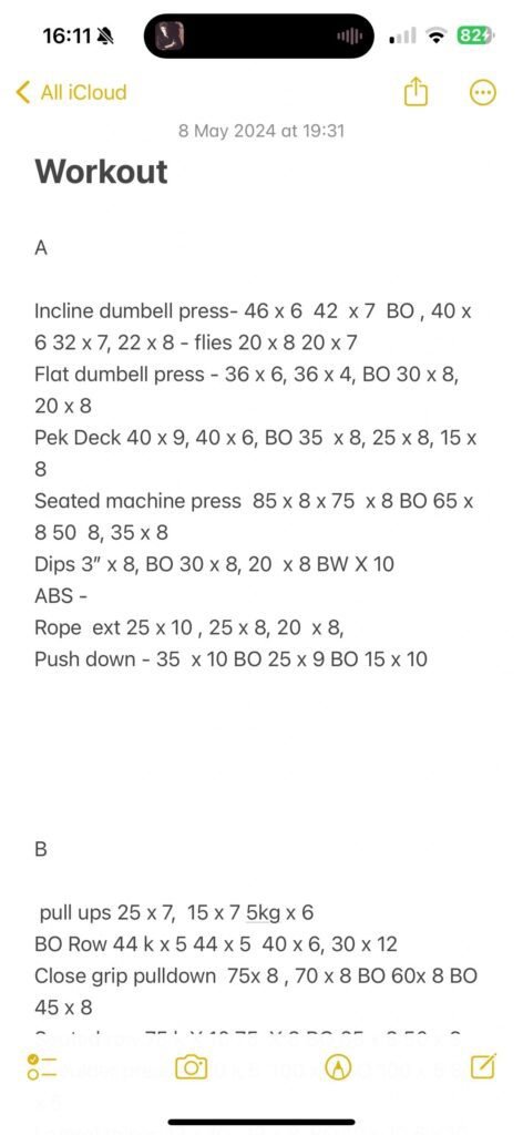 An example of Apple notes being used to track progress in the gym. This helps avoid muscle and strength building mistakes that delays getting ripped